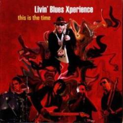 Livin' Blues : This Is the Time